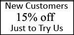 New Customers 15% Off Just To Try Us